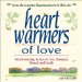 Heartwarmers of Love : Award-Winning Stories of Love, Romance, Friends, and Family cover