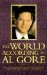 The World According to Al Gore : An A-To-Z Compilation of His Opinions, Positions, and Public Statements cover