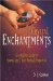 Crystal Enchantments : A Complete Guide to Stones and Their Magical Properties cover