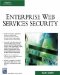 Enterprise Web Services Security cover