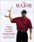 The Major : 7 Days at Golf's Greatest Championship cover
