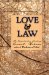 Love and Law : The Unpublished Teachings cover