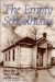 Empty Schoolhouse : Memories of One-Room Texas Schools cover