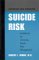 Assessing and Managing Suicide Risk : Guidelines for Clinically Based Risk Management cover
