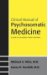 Clinical Manual To Psychosomatic Medicine : A Guide To Consultation-liaison Psychiatry cover