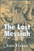 The Lost Messiah : In Search of the Mystical Rabbi Sabbatai Sevi cover
