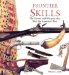 Frontier Skills : The Tactics and Weapons That Won the American West cover