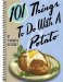 101 Things to Do With a Potato cover