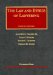 The Law And Ethics Of Lawyering cover