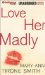 Love Her Madly cover