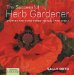 The Successful Herb Gardener : Growing and Using Herbs--Quickly and Easily cover