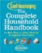 Good Housekeeping The Complete Household Handbook : The Best Ways To Clean, Maintain & Organize Your Home cover