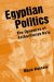 Egyptian Politics : The Dynamics of Authoritarian Rule cover