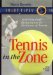Tennis in the Zone : Achieving Peak Performance in the Game of Tennis cover