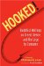 Hooked! : Buddhist Writings On Greed, Desire, And The Urge To Consume cover