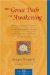 The Great Path Of Awakening : The Classic Guide to Lojong, a Tibetan Buddhist Practice for Cultivating the Heart of Compassion cover
