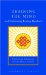 Training the Mind and Cultivating Loving-Kindness cover