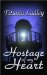 Hostage Of My Heart cover