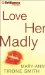 Love Her Madly cover