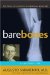 Bare Bones : A Surgeon's Tale cover