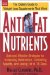 Anti-Fat Nutrients : Safe and Effective Strategies for Increasing Metabolism, Controlling Appetite, and Losing Fat in 15 Days cover