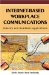 Internet-based Workplace Communications : Industry And Academic Applications cover