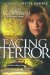 Facing Terror : The true Story of How an American Couple paid the ultimate price because of their love of Muslim people cover