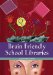 Brain Friendly School Libraries cover