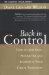 Back in Control : How to Stay Sane, Productive, and Inspired in Your Career Transition cover