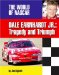 Dale Earnhardt, Jr : Tragedy and Triumph cover