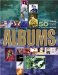 Albums : The Stories Behind 50 Years of Great Recordings cover