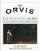 The Orvis Fly Casting Guide : How to Cast Effectively in Every Fly-Fishing Situation cover