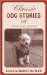 Classic Dog Stories : Eighteen Timeless Canine Tales cover