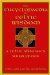 The Encyclopaedia of Celtic Wisdom : The Celtic Shaman's Sourcebook cover