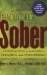 Get Your Loved One Sober : Alternatives to Nagging, Pleading, and Threatening cover