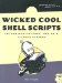 Wicked Cool Shell Scripts : 101 Scripts for Linux, Mac Osx, and Unix Systems cover