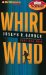 Whirlwind : A Novel cover