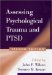 Assessing Psychological Trauma and PTSD cover
