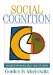 Social Cognition : Understanding Self And Others cover