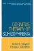 Cognitive Therapy of Schizophrenia cover