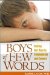 Boys of Few Words : Raising Our Sons to Communicate And Connect cover