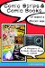 Comic Strips & Comic Books of Radio's Golden Age 1920s-1950s : A biography of All Radio Shows Based on Comics cover