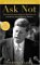Ask Not : The Inauguration of John F. Kennedy and the Speech that Changed America cover