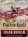 The Phantom Bandit : Western Stories cover