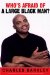 Who's Afraid Of A Large Black Man? : Speaking My Mind On Race, Celebrity, Sports And American Life cover