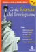 Guia Esencial Del Inmigrante/essential Guide for Immigrants cover