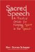 Sacred Speech : A Practical Guide for Keeping Spirit in Your Speech cover
