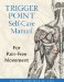 Trigger Point Self-care Manual : For Pain-free Movement cover