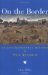 On the Border : An Environmental History of San Antonio cover