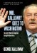 Mr. Galloway Goes to Washington : The Brit Who Set Congress Straight About Iraq cover